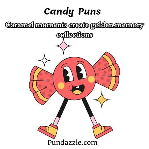 Candy Puns
