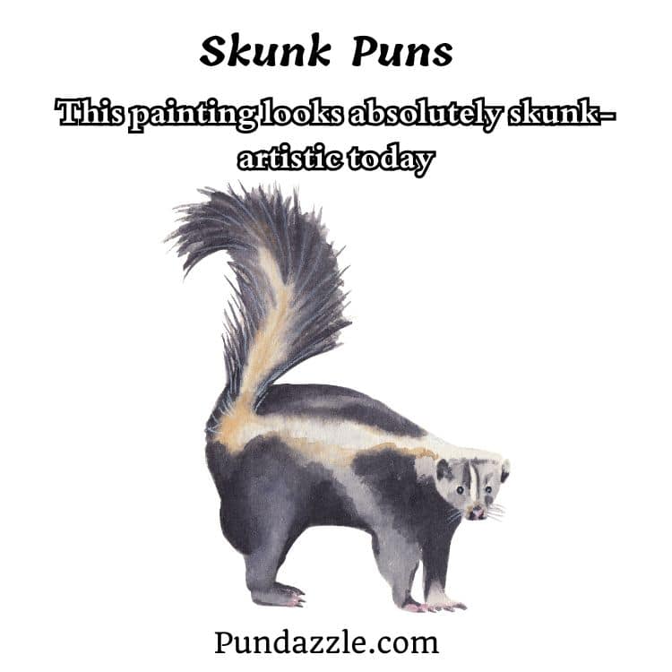 Skunk Puns