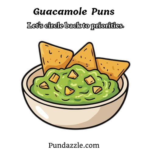 Guacamole Puns